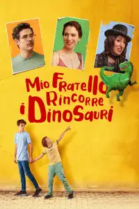 Mio fratello rincorre i dinosauri (2019) - Film Streaming HD