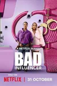 Bad Influencer (2025) - Serie TV Streaming HD