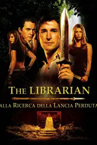 The Librarian - Alla ricerca della lancia perduta (2004) - Film Streaming HD