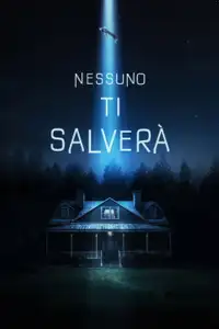 Nessuno ti salverà (2023) - Film Streaming HD