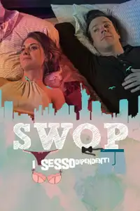 SWOP - I sesso dipendenti (2015) - Film Streaming HD