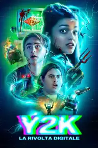 Y2K: La rivolta digitale (2024) - Film Streaming HD