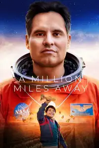 A Million Miles Away (2023) - Film Streaming HD