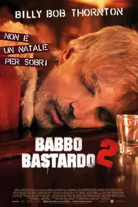 Babbo bastardo 2 (2016) - Film Streaming HD