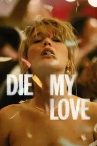 Die My Love (2025) - Film Streaming HD