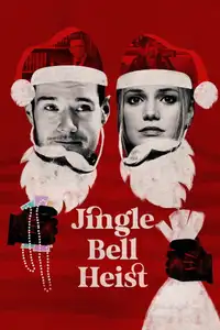 Jingle Bell Heist - Rapina a Natale (2025) - Film Streaming HD