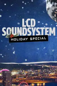 LCD Soundsystem Holiday Special (2021) - Film Streaming HD