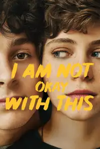 I Am Not Okay with This (2020) - Serie TV Streaming HD