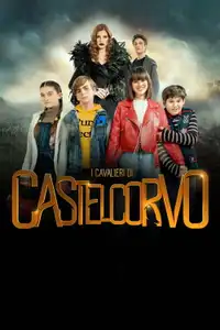 I Cavalieri di Castelcorvo (2020) - Serie TV Streaming HD