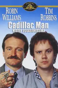 Cadillac Man - Mister occasionissima (1990) - Film Streaming HD