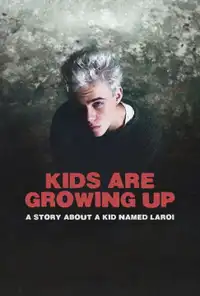Kids Are Growing Up: A Story About a Kid Named Laroi (2024) - Film Streaming HD