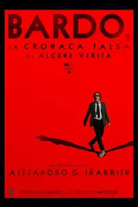 BARDO, la cronaca falsa di alcune verità (2022) - Film Streaming HD