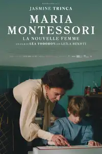 Maria Montessori - La nouvelle femme (2023) - Film Streaming HD