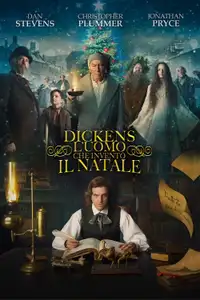 Dickens: l'uomo che inventò il Natale (2017) - Film Streaming HD