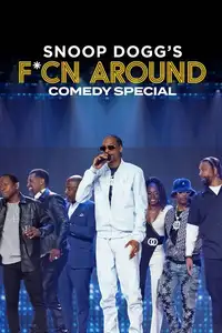 Snoop Dogg's F*cn Around Comedy Special (2022) - Film Streaming HD