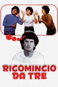 Ricomincio da tre (1981) - Film Streaming HD