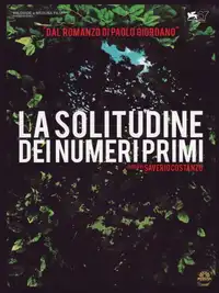 La solitudine dei numeri primi (2010) - Film Streaming HD