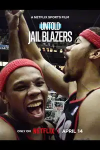 Untold: Jail Blazers (2026) - Film Streaming HD