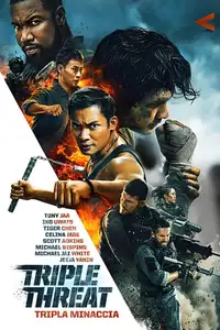 Triple Threat - Tripla minaccia (2019) - Film Streaming HD
