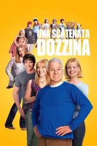 Una scatenata dozzina (2003) - Film Streaming HD