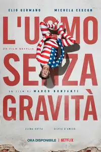 L'uomo senza gravità (2019) - Film Streaming HD