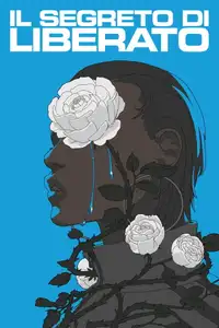Il segreto di Liberato (2024) - Film Streaming HD