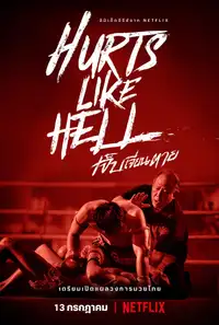 Hurts Like Hell: il mondo del muay thai (2022) - Serie TV Streaming HD