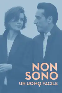 Non sono un uomo facile (2018) - Film Streaming HD