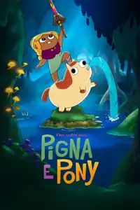 Pigna e Pony (2022) - Serie TV Streaming HD