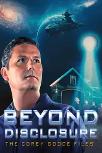 Beyond Disclosure - The Corey Goode Files (2025) - Film Streaming HD
