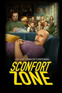 Sconfort Zone (2025) - Serie TV Streaming HD