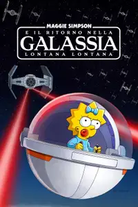 Maggie Simpson e il ritorno nella Galassia lontana lontana (2023) - Film Streaming HD