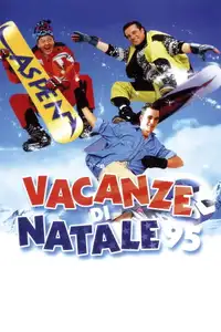 Vacanze di Natale '95 (1995) - Film Streaming HD