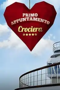 Primo Appuntamento Crociera (2021) - Serie TV Streaming HD