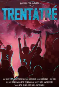 Trentatré (2024) - Film Streaming HD