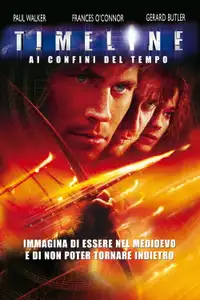 Timeline - Ai confini del tempo (2003) - Film Streaming HD