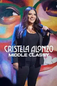 Cristela Alonzo: Middle Classy (2022) - Film Streaming HD