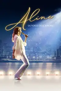 Aline - La voce dell'amore (2021) - Film Streaming HD