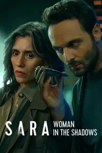 Sara - La donna nell'ombra (2025) - Serie TV Streaming HD