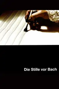 Die Stille vor Bach (2007) - Film Streaming HD
