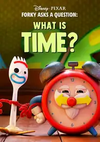 I perchè di Forky: Che cos'è il tempo? (2019) - Film Streaming HD