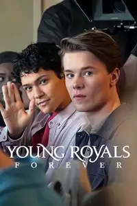 Young Royals Forever (2024) - Film Streaming HD