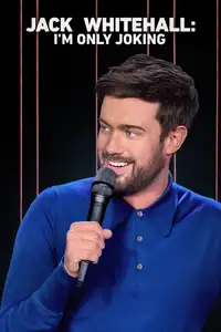 Jack Whitehall: I'm Only Joking (2020) - Film Streaming HD