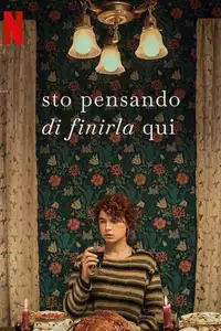 Sto pensando di finirla qui (2020) - Film Streaming HD