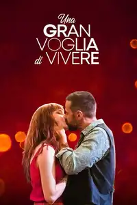 Una gran voglia di vivere (2023) - Film Streaming HD