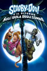 Scooby-Doo! e il ritorno sull'isola degli zombie (2019) - Film Streaming HD