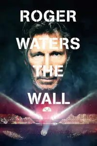 Roger Waters  - The Wall (2014) - Film Streaming HD
