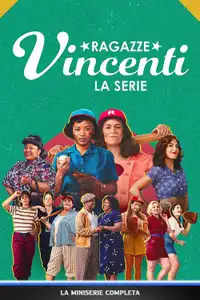 Ragazze vincenti - La serie (2022) - Serie TV Streaming HD