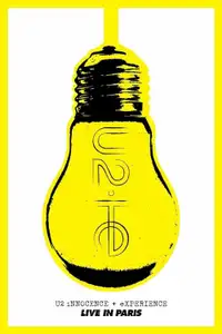 U2: iNNOCENCE + eXPERIENCE Live in Paris (2016) - Film Streaming HD