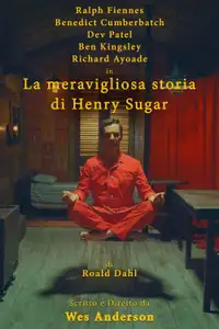 La meravigliosa storia di Henry Sugar (2023) - Film Streaming HD